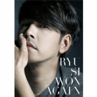 リュ・シウォン／ＡＧＡＩＮ（初回限定盤Ｂ）