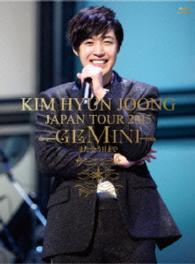キム・ヒョンジュン／ＫＩＭ　ＨＹＵＮ　ＪＯＯＮＧ　ＪＡＰＡＮ　ＴＯＵＲ　２０１５“ＧＥＭＩＮＩ”－また会う日まで（初回盤Ｃ） Ｂｌｕ－ｒａｙ　Ｄｉｓｃ