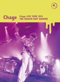 Ｃｈａｇｅ／Ｃｈａｇｅ　Ｌｉｖｅ　Ｔｏｕｒ　２０１５　～天使がくれたハンマー～（初回盤） Ｂｌｕ－ｒａｙ　Ｄｉｓｃ