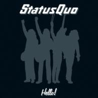 ステイタス・クォー／ハロー！＜デラックス・エディション＞