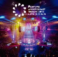 Ｐｅｒｆｕｍｅ／Ｐｅｒｆｕｍｅ　Ａｎｎｉｖｅｒｓａｒｙ　１０ｄａｙｓ　２０１５　ＰＰＰＰＰＰＰＰＰＰ「ＬＩＶＥ　３：５：６：９」