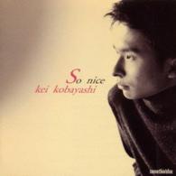 小林桂／ソー・ナイス