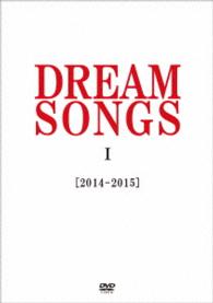 谷村新司／ＤＲＥＡＭ　ＳＯＮＧＳ　Ⅰ［２０１４－２０１５］地球劇場　～１００年後の君に聴かせたい歌～