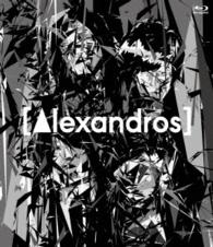 ［Ａｌｅｘａｎｄｒｏｓ］／［Ａｌｅｘａｎｄｒｏｓ］ｌｉｖｅ　ａｔ　Ｍａｋｕｈａｒｉ　Ｍｅｓｓｅ“大変美味しゅうございました” Ｂｌｕ－ｒａｙ　Ｄｉｓｃ
