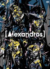 ［Ａｌｅｘａｎｄｒｏｓ］／［Ａｌｅｘａｎｄｒｏｓ］ｌｉｖｅ　ａｔ　Ｍａｋｕｈａｒｉ　Ｍｅｓｓｅ“大変美味しゅうございました”（初回限定盤）