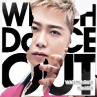 Ｄａ－ｉＣＥ／ＷＡＴＣＨ　ＯＵＴ（限定ソロジャケット　大野雄大　ｖｅｒ．）