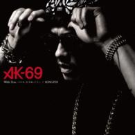 ＡＫ－６９／Ｗｉｔｈ　Ｙｏｕ　～１０年、２０年経っても～／ＫＩＮＧＰＩＮ