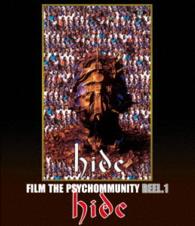 ｈｉｄｅ／ＦＩＬＭ　ＴＨＥ　ＰＳＹＣＨＯＭＭＵＮＩＴＹ　ＲＥＥＬ．１ Ｂｌｕ－ｒａｙ　Ｄｉｓｃ