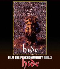 ｈｉｄｅ／ＦＩＬＭ　ＴＨＥ　ＰＳＹＣＨＯＭＭＵＮＩＴＹ　ＲＥＥＬ．２ Ｂｌｕ－ｒａｙ　Ｄｉｓｃ