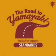山崎まさよし／Ｔｈｅ　Ｒｏａｄ　ｔｏ　ＹＡＭＡＺＡＫＩ～ｔｈｅ　ＢＥＳＴ　ｆｏｒ　ｂｅｇｉｎｎｅｒｓ～［ＳＴＡＮＤＡＲＤＳ］