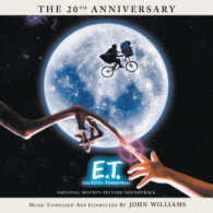 ジョン・ウィリアムズ／Ｅ．Ｔ．２０周年アニヴァーサリー特別版　オリジナル・サウンドトラック