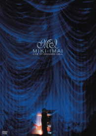 今井美樹／ＭＩＫＩ　ＩＭＡＩ　ＬＩＶＥ　ＡＴ　ＯＲＣＨＡＲＤ　ＨＡＬＬ