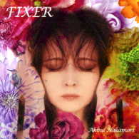 中森明菜／ＦＩＸＥＲ