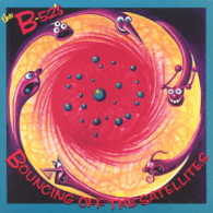 ＴＨＥ　Ｂ－５２’Ｓ／バウシング・オフ・ザ・サテライツ