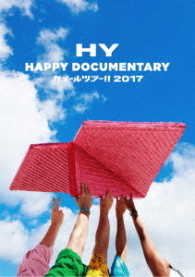 ＨＹ／ＨＹ　ＨＡＰＰＹ　ＤＯＣＵＭＥＮＴＡＲＹ　～カメールツアー！！　２０１７～ Ｂｌｕ－ｒａｙ　Ｄｉｓｃ