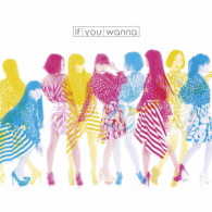 Ｐｅｒｆｕｍｅ／Ｉｆ　ｙｏｕ　ｗａｎｎａ（完全生産限定盤）