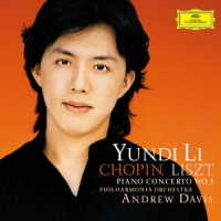 ユンディ・リ／ショパン＆リスト：ピアノ協奏曲第１番