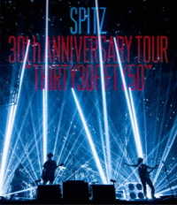 スピッツ／ＳＰＩＴＺ　３０ｔｈ　ＡＮＮＩＶＥＲＳＡＲＹ　ＴＯＵＲ“ＴＨＩＲＴＹ３０ＦＩＦＴＹ５０” Ｂｌｕ－ｒａｙ　Ｄｉｓｃ