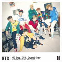 ＢＴＳ　（防弾少年団）／ＭＩＣ　Ｄｒｏｐ／ＤＮＡ／Ｃｒｙｓｔａｌ　Ｓｎｏｗ（初回限定盤Ａ）