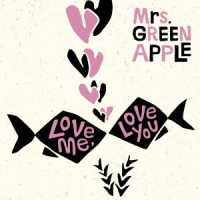 Ｍｒｓ．ＧＲＥＥＮ　ＡＰＰＬＥ／Ｌｏｖｅ　ｍｅ，　Ｌｏｖｅ　ｙｏｕ