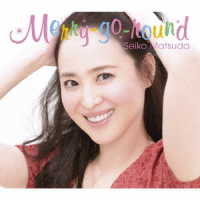 松田聖子／Ｍｅｒｒｙ－ｇｏ－ｒｏｕｎｄ（初回限定盤Ｂ）