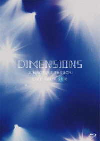 田口淳之介／ＤＩＭＥＮＳＩＯＮＳ　～ＪＵＮＮＯＳＵＫＥ　ＴＡＧＵＣＨＩ　ＬＩＶＥ　ＴＯＵＲ　２０１８ Ｂｌｕ－ｒａｙ　Ｄｉｓｃ