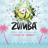 ダディー・ヤンキー／ＺＵＭＢＡ　ＪＡＰＡＮ　１０ｔｈ　Ａｎｎｉｖｅｒｓａｒｙ　－Ｓｔｏｒｙ　ｏｆ　ＺＵＭＢＡ－　ｍｉｘｅｄ　ｂｙ　ＤＪ　ＴＳＵＢＡＳＡ　ｆｒｏｍ　ＺＵＭＢＡ　ＪＡＰＡＮ