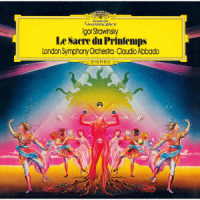 クラウディオ・アバド／ストラヴィンスキー：バレエ《春の祭典》、バレエ組曲《火の鳥》