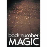 ｂａｃｋ　ｎｕｍｂｅｒ／ＭＡＧＩＣ（初回限定盤Ａ　Ｂｌｕ－ｒａｙ）