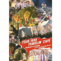 忌野清志郎　Ｌｉｔｔｌｅ　Ｓｃｒｅａｍｉｎｇ　Ｒｅｖｕｅ／ＴＯＵＲ　１９９８　ＴＲＡＶＥＬＩＮ’ＣＡＦＥ
