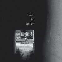 ｌａｎｄ　＆　ｑｕｉｅｔ／ｌａｎｄ　＆　ｑｕｉｅｔ