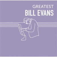 ビル・エヴァンス／ＧＲＥＡＴＥＳＴ　ＢＩＬＬ　ＥＶＡＮＳ