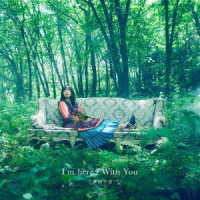 三澤紗千香／Ｉ’ｍ　ｈｅｒｅ／Ｗｉｔｈ　Ｙｏｕ