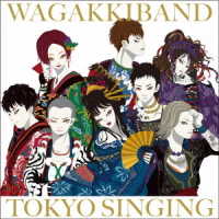 和楽器バンド／ＴＯＫＹＯ　ＳＩＮＧＩＮＧ（ＣＤ　ＯＮＬＹ盤）