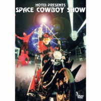 布袋寅泰／ＨＯＴＥＩ　ＰＲＥＳＥＮＴＳ　ＳＰＡＣＥ　ＣＯＷＢＯＹ　ＳＨＯＷ