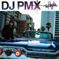 ＤＪ　ＰＭＸ／ＴＨＥ　ＯＲＩＧＩＮＡＬ　Ⅳ