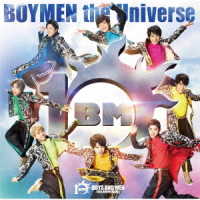 ＢＯＹＳ　ＡＮＤ　ＭＥＮ／ＢＯＹＭＥＮ　ｔｈｅ　Ｕｎｉｖｅｒｓｅ（初回限定盤Ｂ）