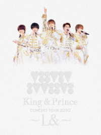 Ｋｉｎｇ　＆　Ｐｒｉｎｃｅ／Ｋｉｎｇ　＆　Ｐｒｉｎｃｅ　ＣＯＮＣＥＲＴ　ＴＯＵＲ　２０２０　～Ｌ＆～（初回限定盤）