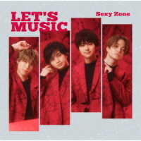 Ｓｅｘｙ　Ｚｏｎｅ／ＬＥＴ’Ｓ　ＭＵＳＩＣ（初回限定盤Ｂ）