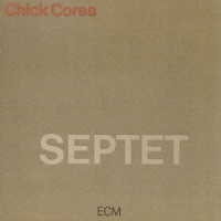 チック・コリア／七重奏曲