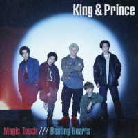 Ｋｉｎｇ　＆　Ｐｒｉｎｃｅ／Ｍａｇｉｃ　Ｔｏｕｃｈ　／　Ｂｅａｔｉｎｇ　Ｈｅａｒｔｓ（初回限定盤Ａ）