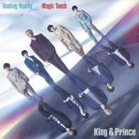 Ｋｉｎｇ　＆　Ｐｒｉｎｃｅ／Ｂｅａｔｉｎｇ　Ｈｅａｒｔｓ　／　Ｍａｇｉｃ　Ｔｏｕｃｈ（初回限定盤Ｂ）