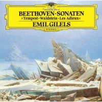 エミール・ギレリス／ベートーヴェン：ピアノ・ソナタ第１７番《テンペスト》、第２１番《ワルトシュタイン》、第２６番《告別》