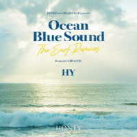 ＨＹ／ＨＯＮＥＹ　ｍｅｅｔｓ　ＩＳＬＡＮＤ　ＣＡＦＥ　ｐｒｅｓｅｎｔｓ　ＨＹ　Ｏｃｅａｎ　Ｂｌｕｅ　Ｓｏｕｎｄ　‐Ｔｈｅ　Ｓｕｒｆ　Ｒｅｍｉｘｅｓ‐