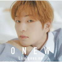ＯＮＥＷ／Ｌｉｆｅ　ｇｏｅｓ　ｏｎ