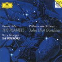 ジョン・エリオット・ガーディナー／ホルスト：組曲《惑星》／グレインジャー：《戦士たち》