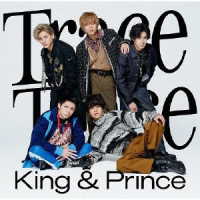 Ｋｉｎｇ　＆　Ｐｒｉｎｃｅ／ＴｒａｃｅＴｒａｃｅ（初回限定盤Ａ）