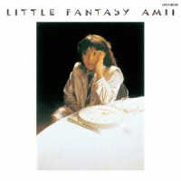 尾崎亜美／ＬＩＴＴＬＥ　ＦＡＮＴＡＳＹ