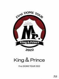 Ｋｉｎｇ　＆　Ｐｒｉｎｃｅ／Ｋｉｎｇ　＆　Ｐｒｉｎｃｅ　Ｆｉｒｓｔ　ＤＯＭＥ　ＴＯＵＲ　２０２２　～Ｍｒ．～（初回限定盤） Ｂｌｕ－ｒａｙ　Ｄｉｓｃ