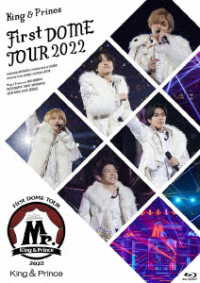 Ｋｉｎｇ　＆　Ｐｒｉｎｃｅ／Ｋｉｎｇ　＆　Ｐｒｉｎｃｅ　Ｆｉｒｓｔ　ＤＯＭＥ　ＴＯＵＲ　２０２２　～Ｍｒ．～ Ｂｌｕ－ｒａｙ　Ｄｉｓｃ
